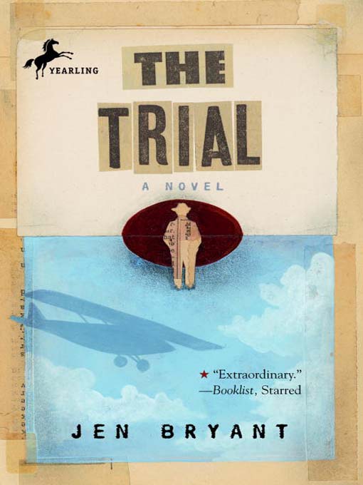 Title details for The Trial by Jen Bryant - Available